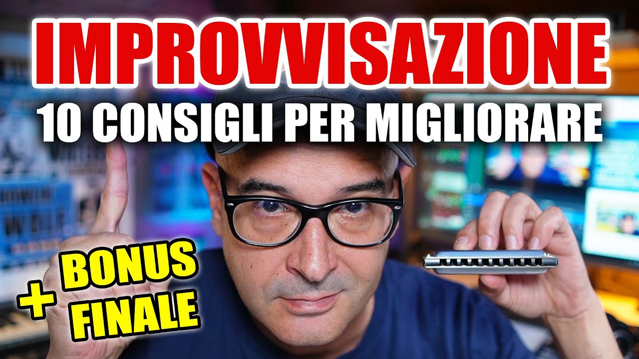 Improvvisazione con l'armonica: 10 consigli per migliorare (+ bonus finale)