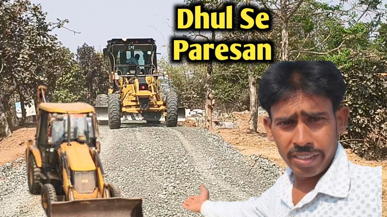 Garmi Or Dhul Se Paresan 😀 Road 🛣️ Working WMM, DAY,5