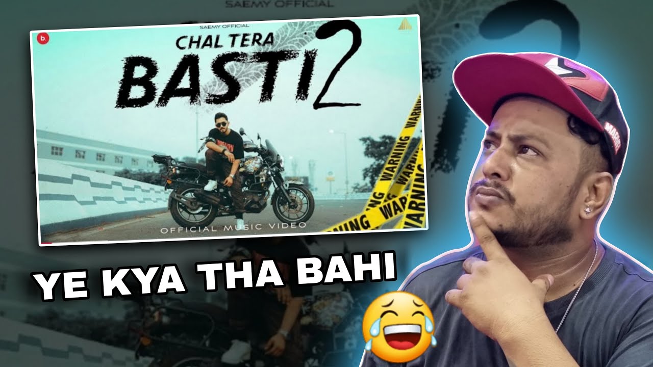 CHAL TERA BASTI 2 - SAEMY | REACTION | NOOB BROS PROD