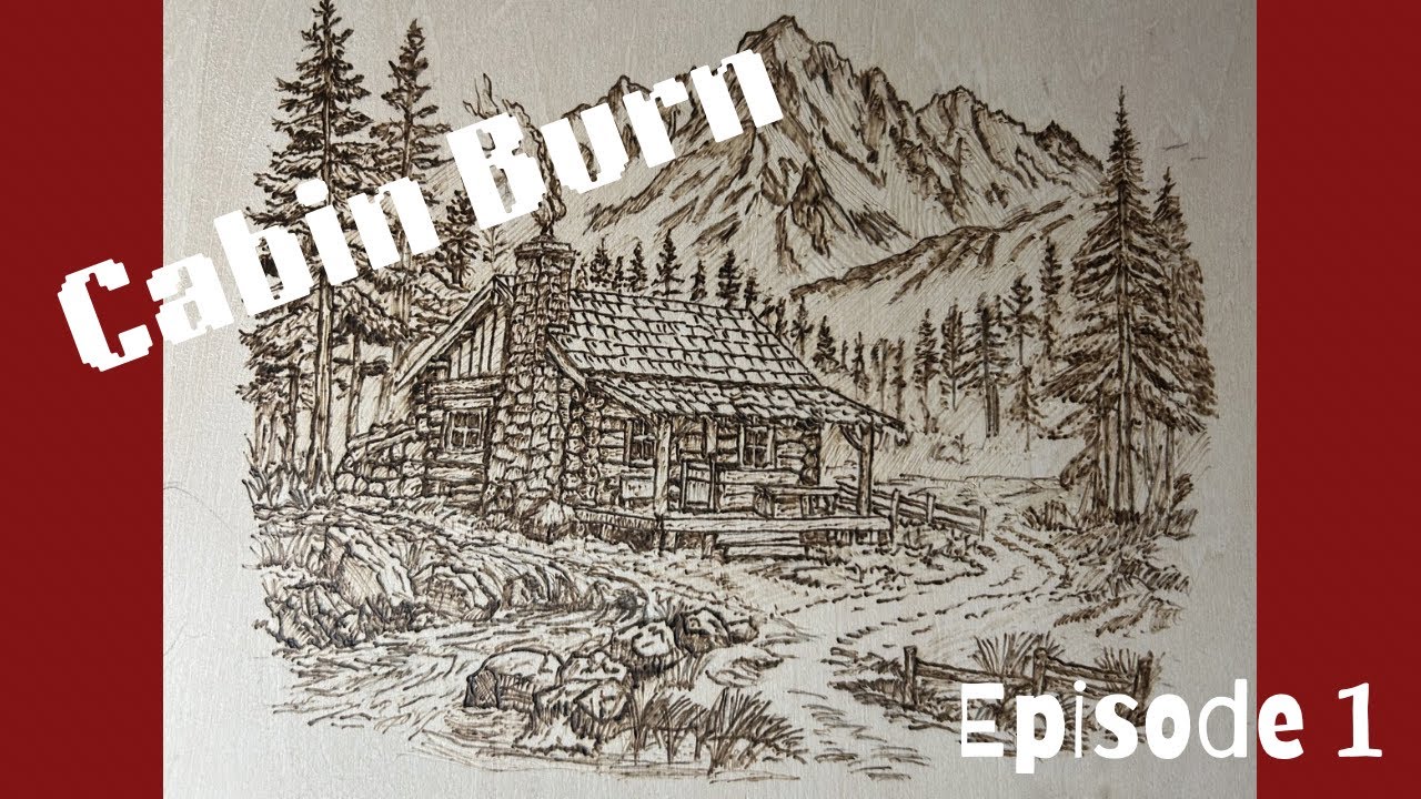 Cabin Burn