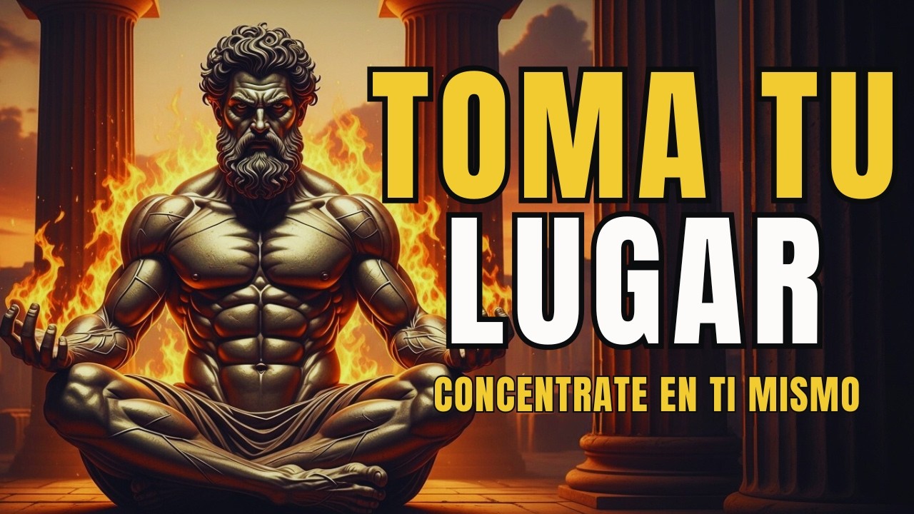 Concéntrate en TI MISMO y MIRA lo que sucede - SABIDURÍA ESTOICA