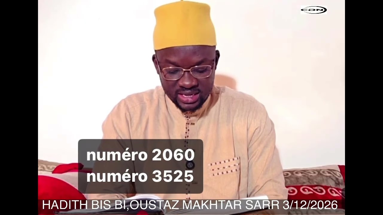 HADITH DU JOUR OUSTAZ MAKHTAR SARR 2/12/2026