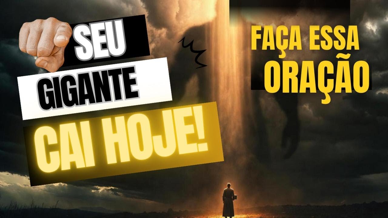 A Oração Que Derruba Gigantes — O Segredo Que o Inimigo Tenta Te Impedir de Ouvir!