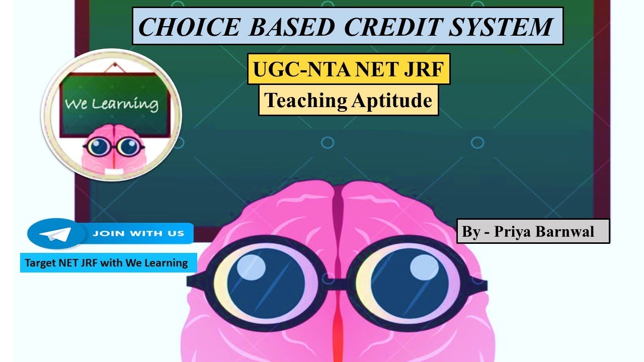 #part17 CHOICE BASED CREDIT SYSTEM(CBCS) | NTA NET JRF | All teaching exams