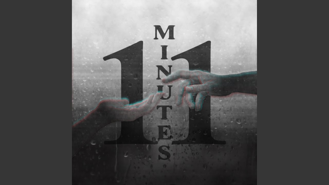 11 Minutes