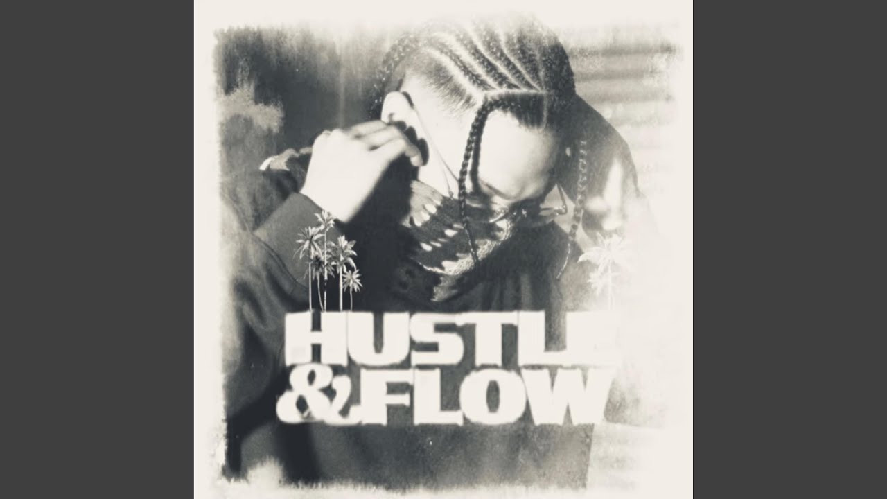 Hustle & Flow