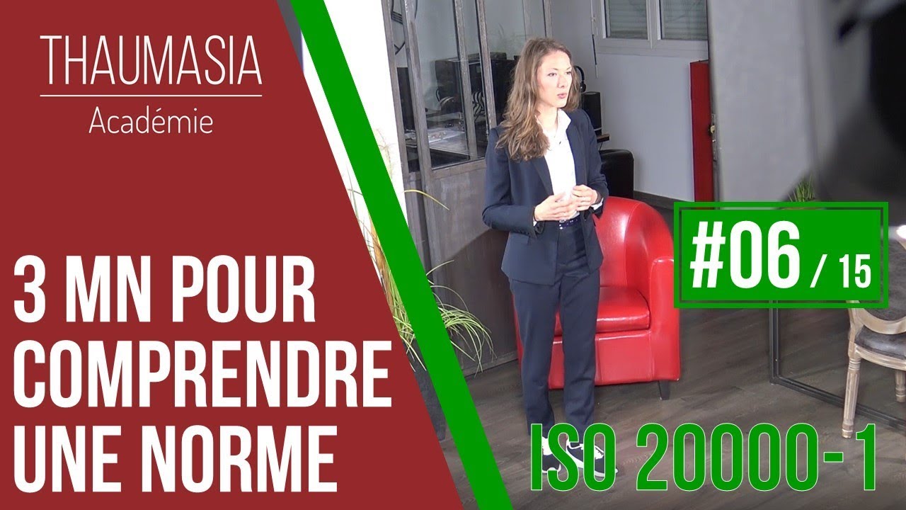 3 MN POUR COMPRENDRE UNE NORME - #06 - ISO IEC 20000-1