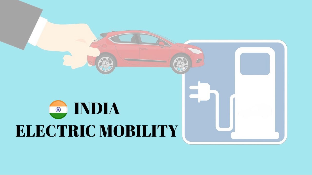 Electric Mobility in India - An overview