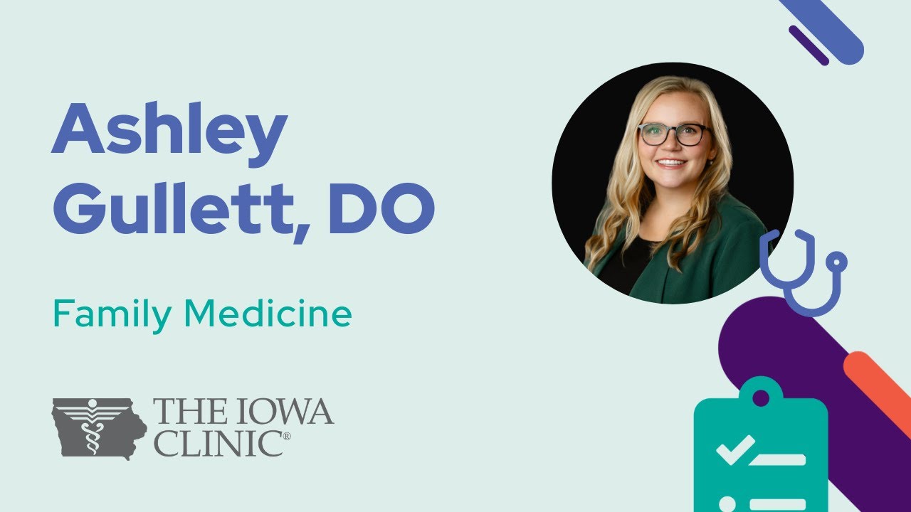 Meet Ankeny Family Medicine Physician Dr. Ashley Gullett | The Iowa Clinic