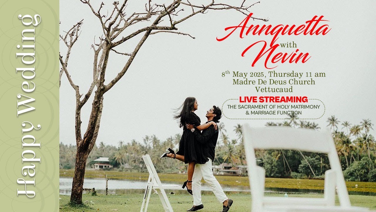 Annquetta Weds Nevin || 8th May 2025 || Madre De Deus Church, Vettucaud
