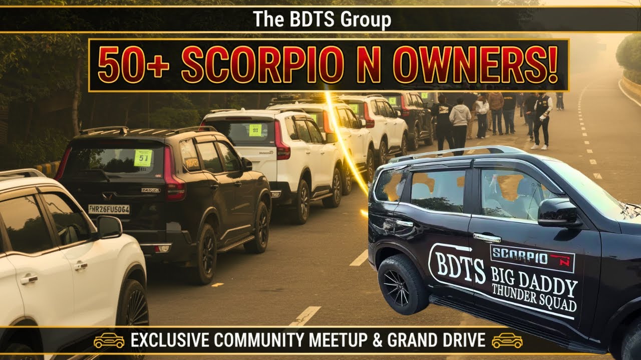EPIC SCORPIO N CONVOY! 🤯 50+ Owners Meetup & Drive DAY(The BDTS Group) @Mahindra Automotive