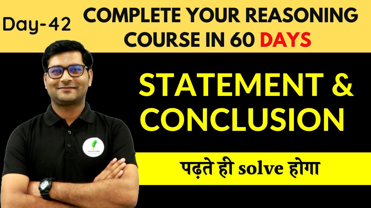 SSC  CGL REASONING DAY-42 | Statement & Conclusion | Reasoning by Anubhav Sir