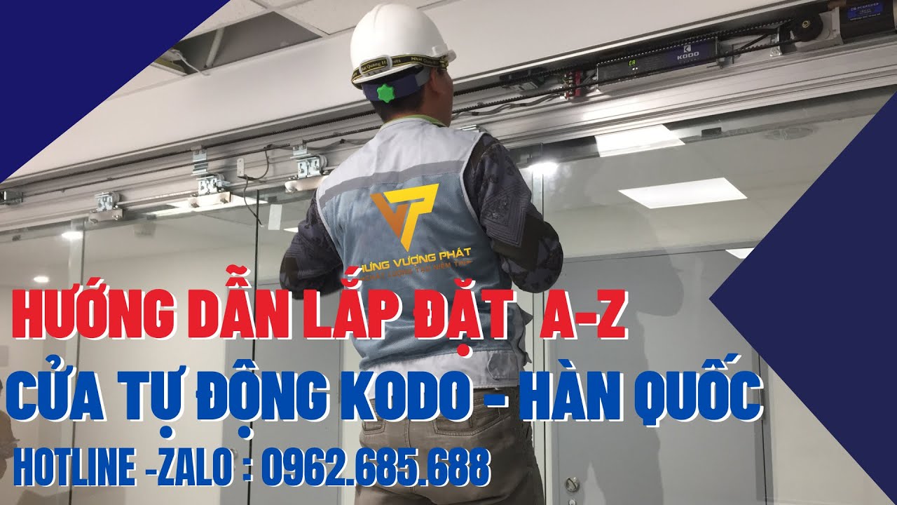 HƯỚNG DẪN LẮP ĐẶT CHI TIẾT CỬA TRƯỢT LÙA TỰ ĐỘNG ĐÓNG MỞ KODO T400 HÀN QUỐC - HOTLINE 0962.685.688