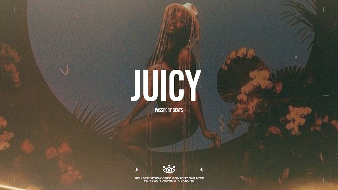 Afrobeat Type Beat - “Juicy