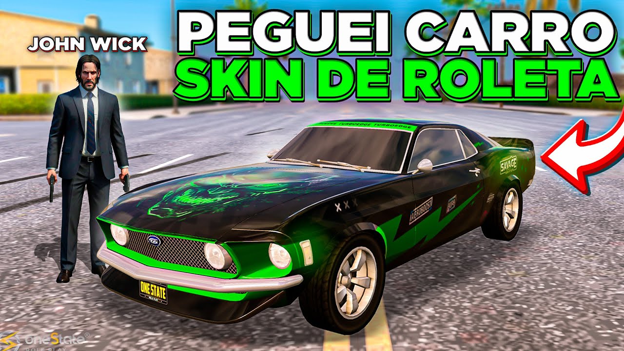 PEGUEI O NOVO CARRO E A NOVA SKIN DO JON WICK NA ROLETA! ONE STATE RP