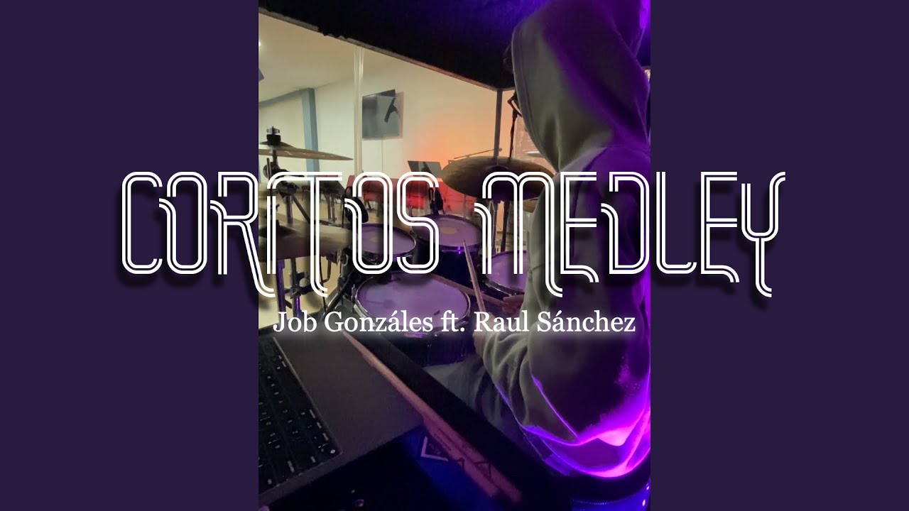 Coritos Medley en Cumbia - Job González feat. Raúl Sánchez | Drum Cover