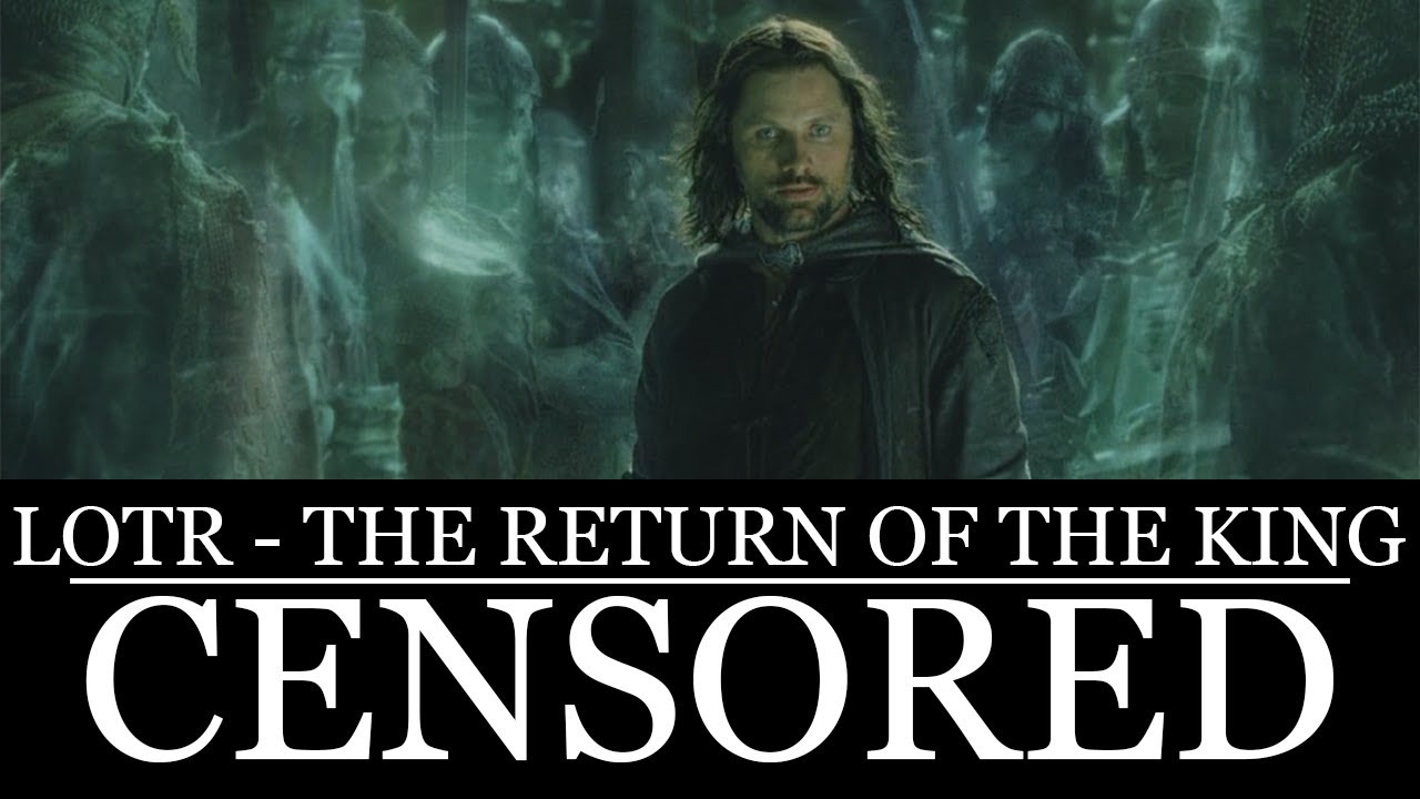 Lord of the Rings - The Return of the King【 CENSORED 】Unnecessary Censorship Parody