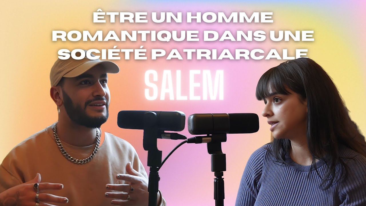 Salem - Être un homme hétéro et romantique dans une société patriarcale.