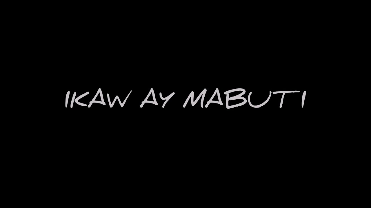 Ikaw Ay Mabuti (cover with lyrics)