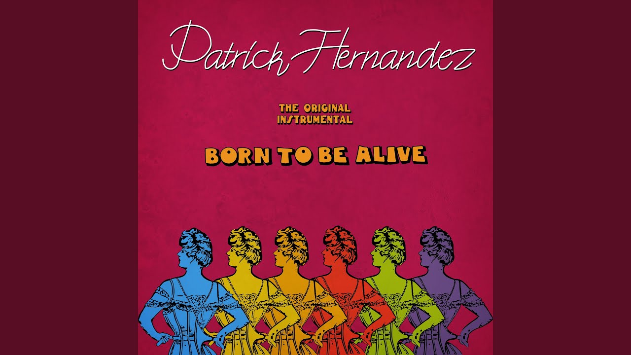 Born to Be Alive (The Original Instrumental Version)