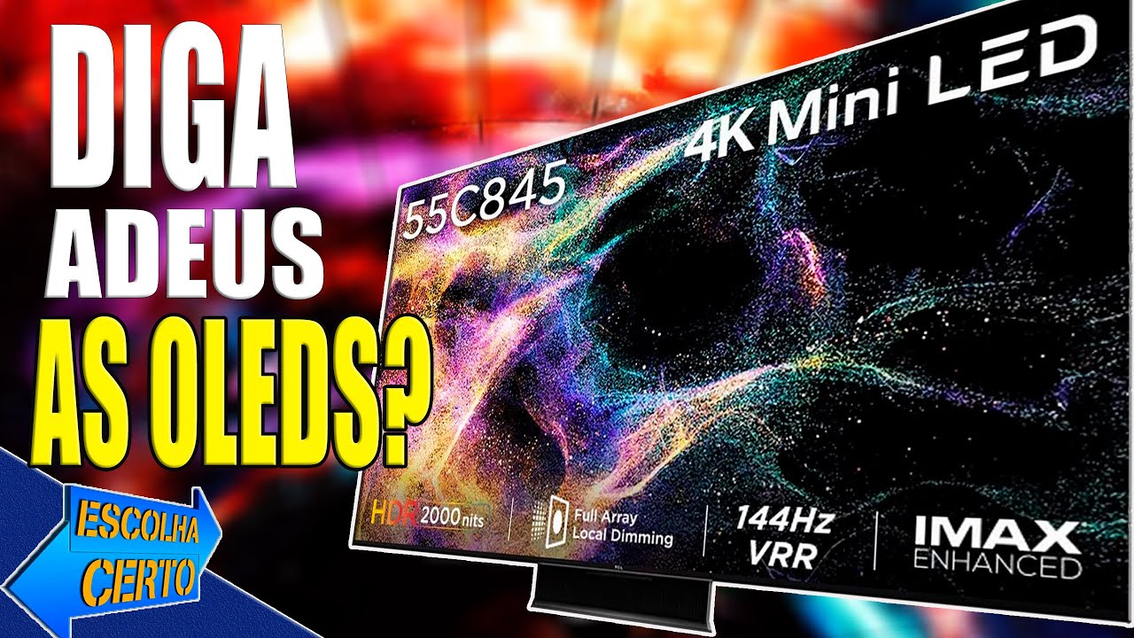 TCL C845 CHEGA AO BRASIL COM TUDO!