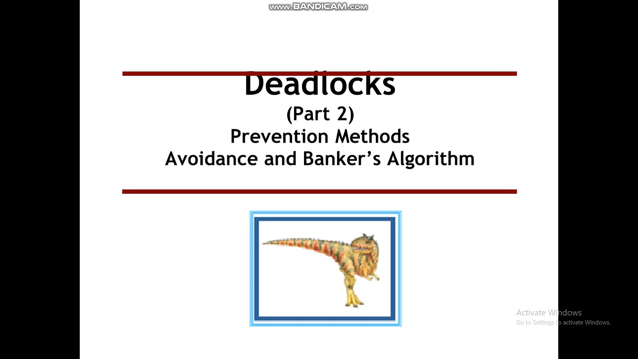 DEADLOCK PREVENTION AND AVOIDANCE (PART2) UPTO BANKERS ALGORITHM