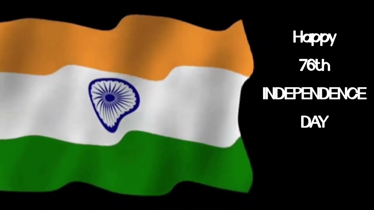 HAPPY 76th INDEPENDENCE DAY🇮🇳