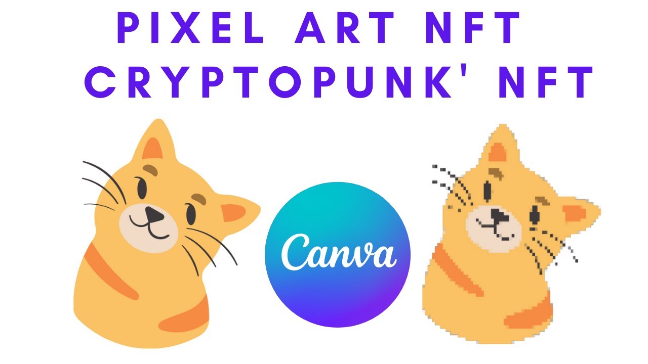 How To Create Pixel Art NFT and Cryptopunk' NFT With Canva | Create NFT In Canva 2022