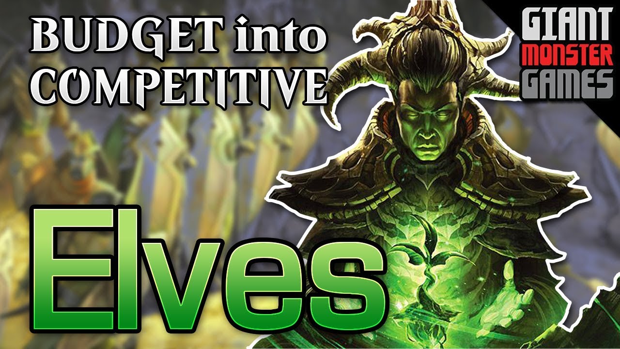 Modern Elves - Upgrade from budget into competitive: Budget to Tier 1