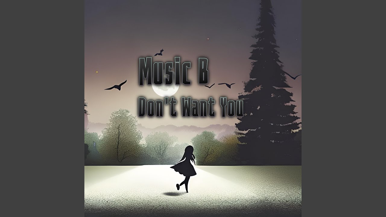 Don't Want You