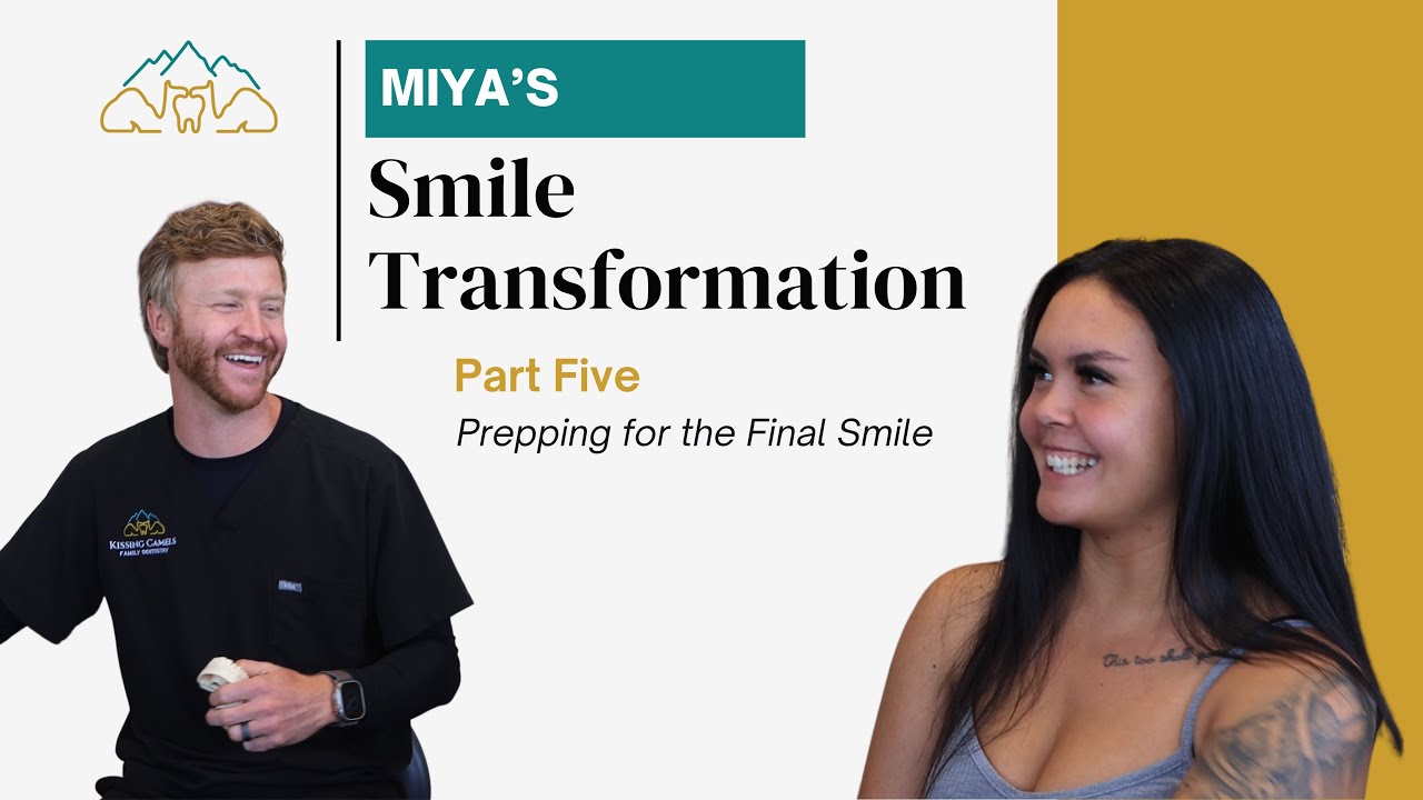Part 5: Prepping for the Final Smile