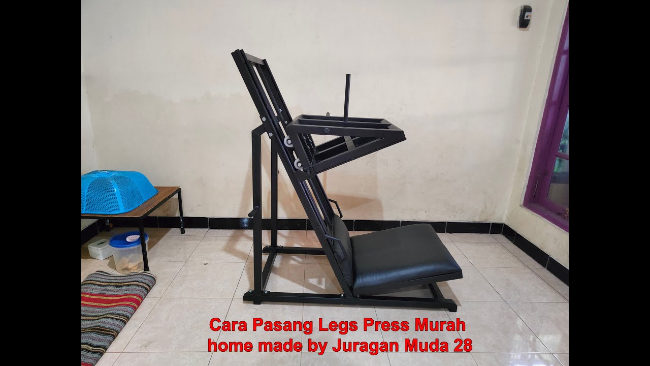 Cara Pasang Legs Press Murah home made by Juragan Muda 28