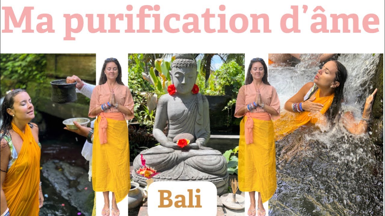 Ma Purification d'âme + Chaman / Mon expérience / UBUD, Bali