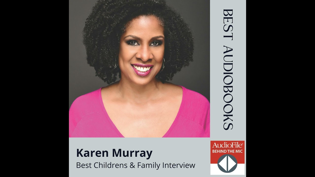 Interview with Karen Murray: Best Children & Family Audiobooks 2025