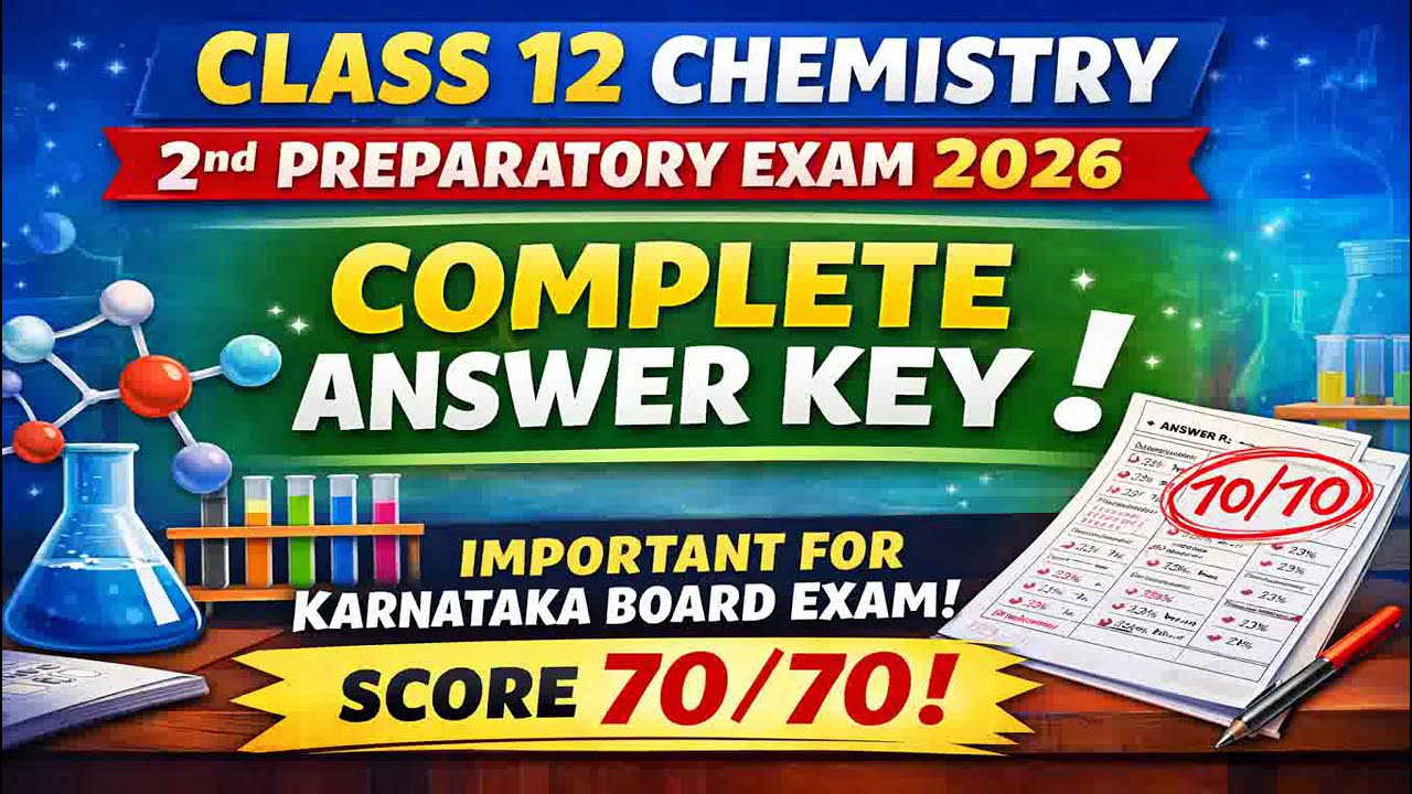 Karnataka Board Class 12 Chemistry 2nd Preparatory Exam 2026 | 🔥 Complete Answer Key |70/70 Strategy