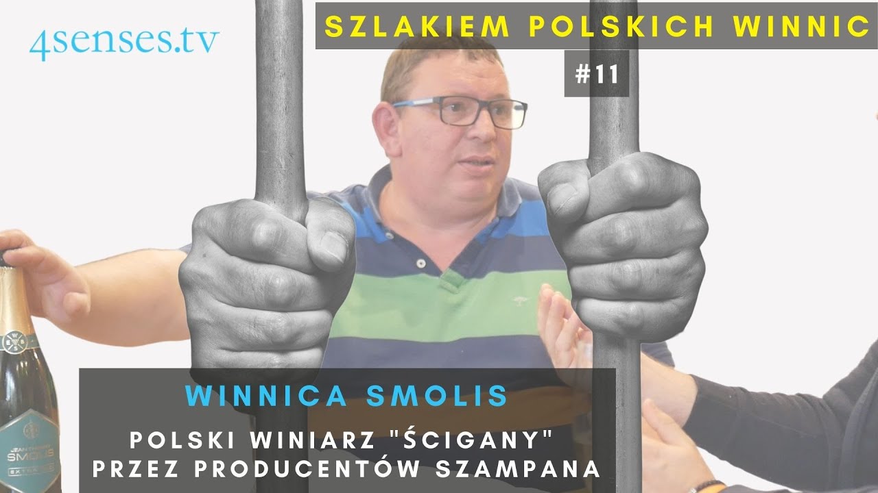 Szlakiem Polskich Winnic #11 | Winnica Smolis | Czy polskie wino musujące jest dobre? | 4Senses.TV