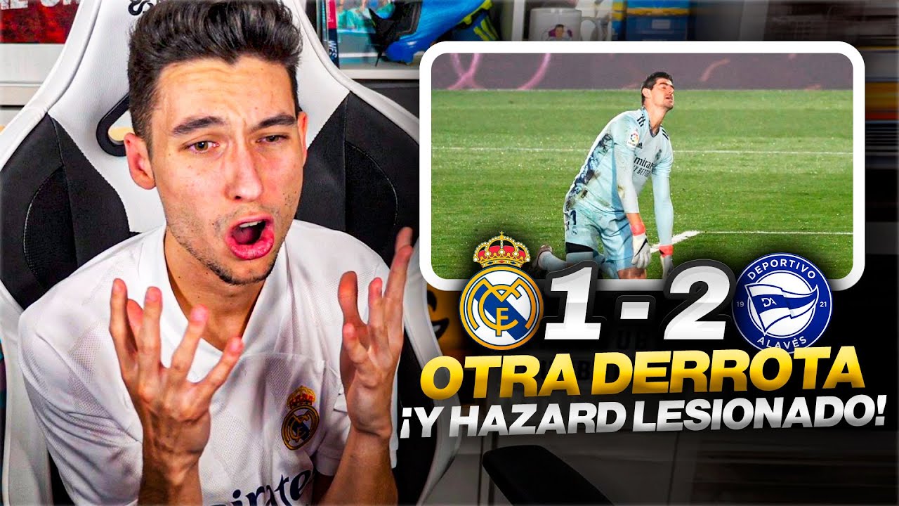 REACCIONES DE UN HINCHA Real Madrid vs Alavés 1-2 *OTRA DERROTA MÁS*