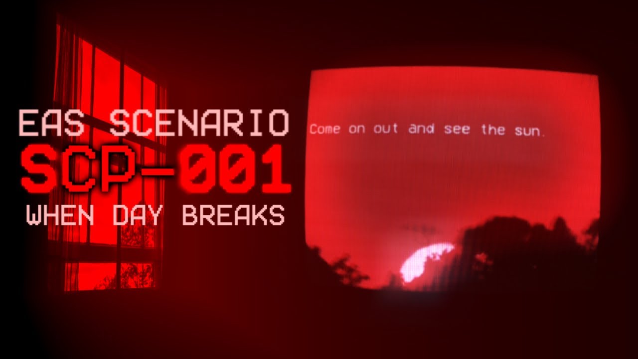 RETAKE | SCP-001 WHEN DAY BREAKS | EAS SCENARIO/HIJACKING | SCP FOUNDATION