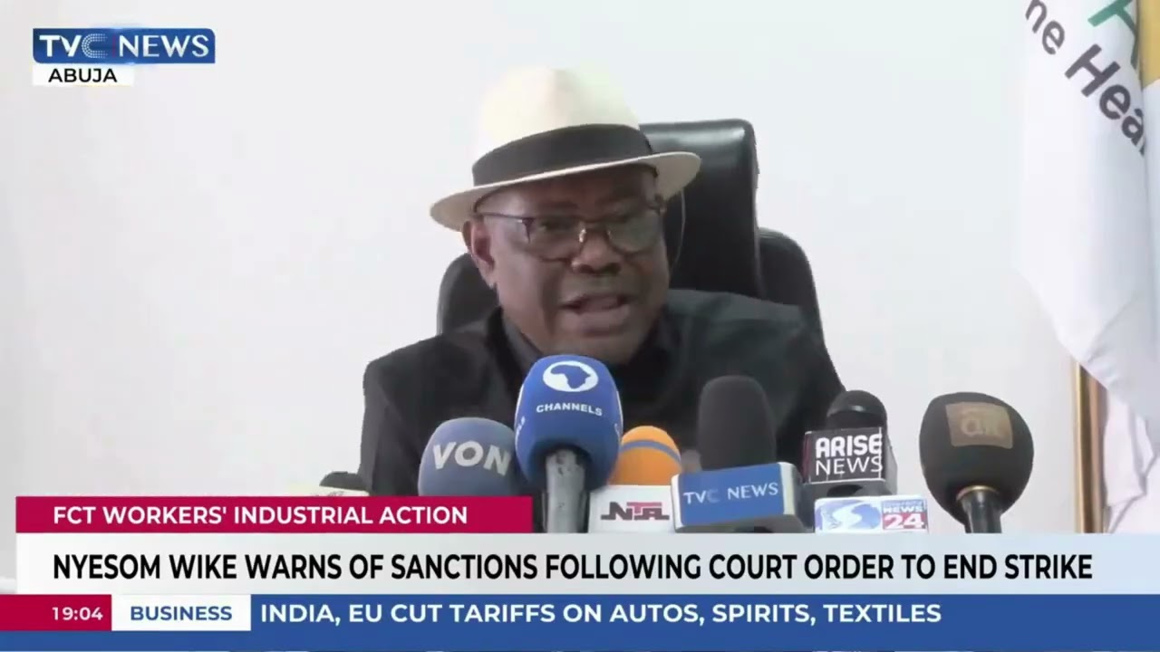 Nyesom Wike Warns Of Sanctions Following Court Order To End Strike