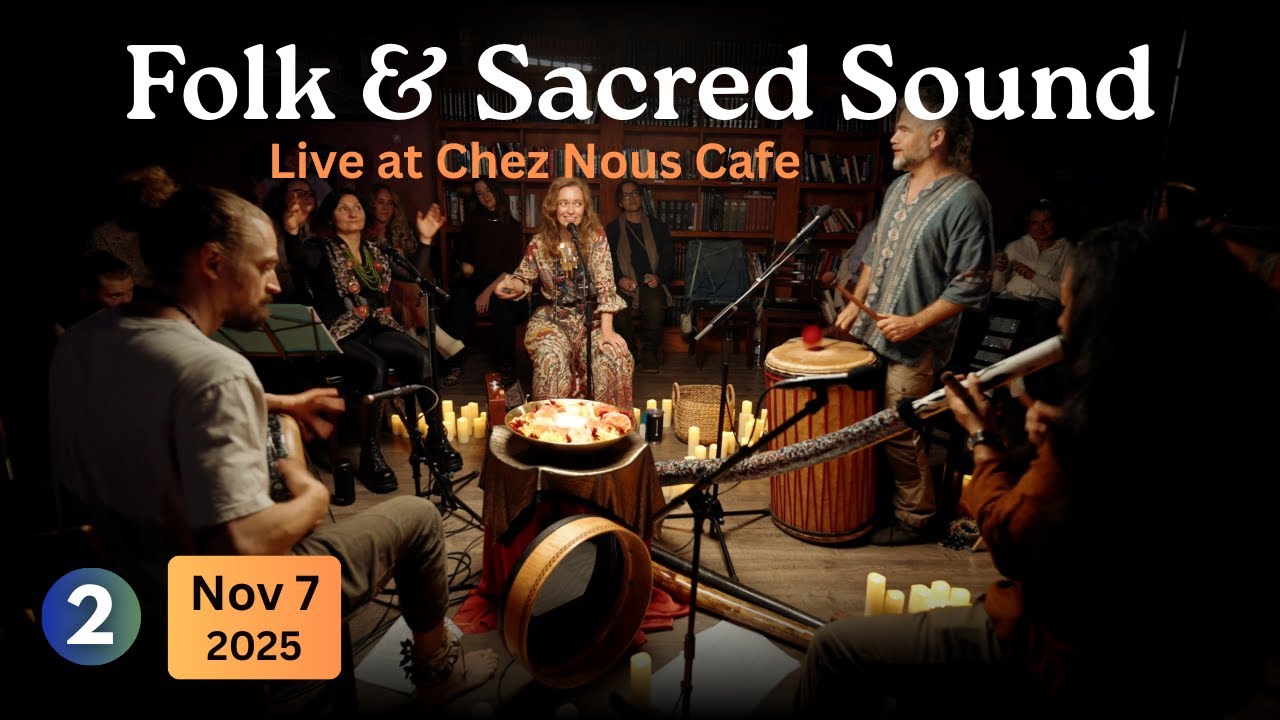 2 - My Heart Felt (Чуяло мое сердечушко) - Folk and Sacred Sound - Live Nov 7 2025 at Chez Nous