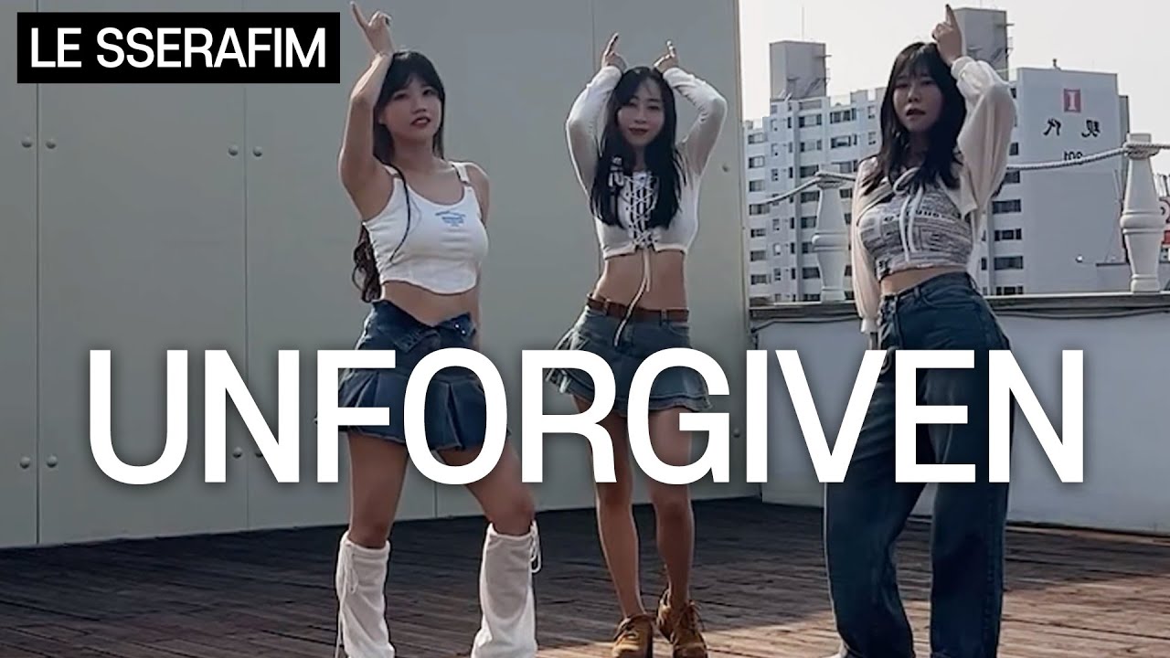 [Mirrored] 르세라핌 (LE SSERAFIM) - UNFORGIVEN (Choreography ver)커버댄스 DANCE COVER 거울모드 3인 버전 안무