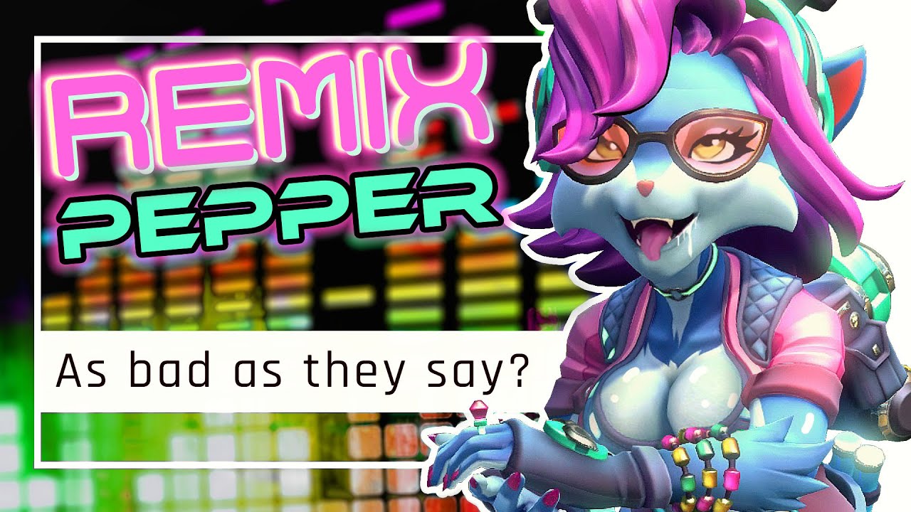 REMIX Pepper - is She as Bad as They Say? - Paladins