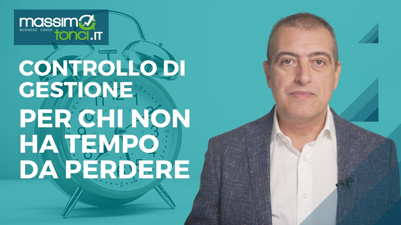 Controllo di gestione per chi non ha tempo da perdere