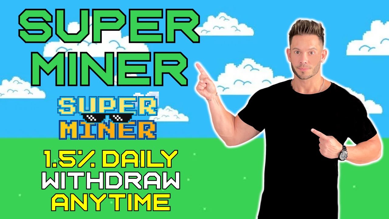 SUPER MINER REVIEW - 1.5% DAILY BNB REWARDS - WITHDRAW ANYTIME