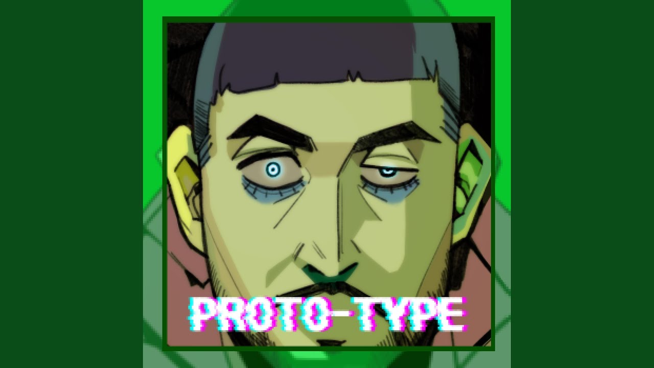 PROTO TYPE (feat. Basick & San E)