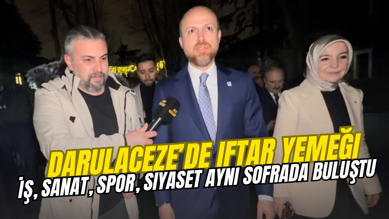 Bilal Erdoğan Dar&uuml;laceze&rsquo;de İftar Organizasyonu D&uuml;zenledi! Katılan T&uuml;m &Uuml;nl&uuml;ler ve B&uuml;t&uuml;n R&ouml;portajlar