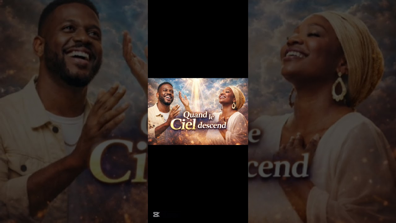 Quand le Ciel descends #QuandLeCielDescend #Louange #Adoration #Gospel #MusiqueChrétienne.