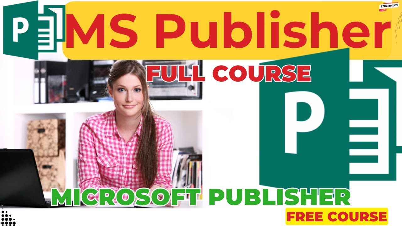 Полный курс по Microsoft Publisher | Пошаговое руководство по MS Publisher для начинающих и экспе...