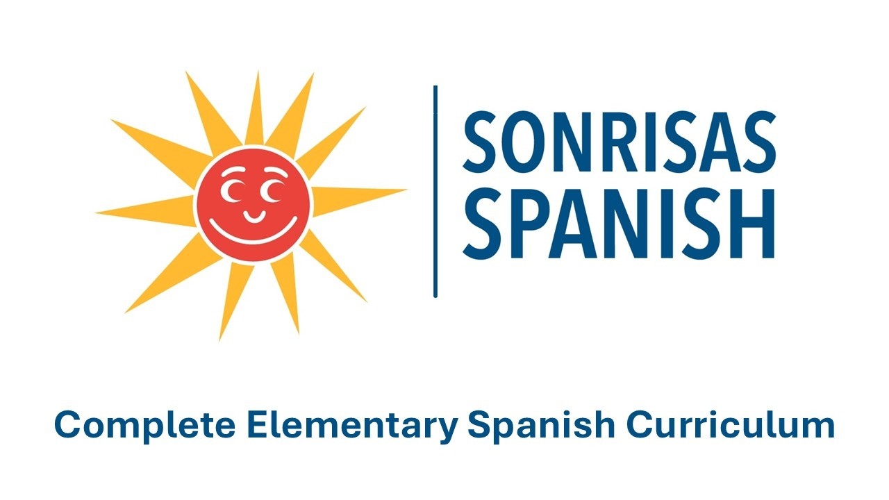 Complete Elementary Spanish Curriculum for Schools | Sonrisas Spanish