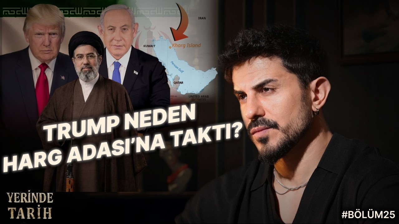 İran'da Kara Savaşı Burada Olabilir! Hark Adası! Amerika'nın Planı Ne?Yerinde Tarih Podcast 25.B&ouml;l&uuml;m